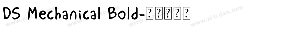 DS Mechanical Bold字体转换